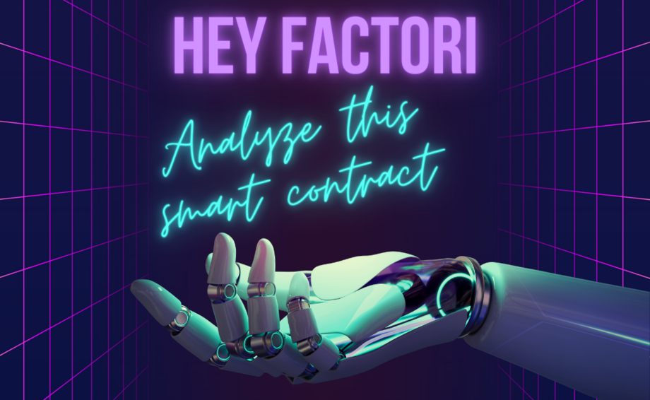 Factori Analysis; Secure and Enhance Smart Contracts